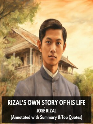 cover image of Rizal's own story of his life (Unabridged)